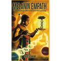 The Melanin Empath: Discover the Knowledge of Melanated Beings Born With Empath Energy - Paperback | Books | Wiccan Center