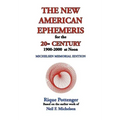 The New American Ephemeris for the 20th Century, 1900-2000 at Noon - Paperback | Books | Wiccan Center