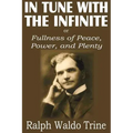 In Tune with the Infinite or Fullness of Peace, Power, and Plenty - Paperback | Books | Wiccan Center