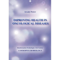 Improving Health in Oncological Diseases (Cosmopsychobiology) - Paperback | Books | Wiccan Center