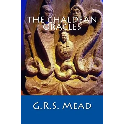 The Chaldean Oracles - Paperback | Books | Wiccan Center