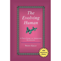 The Evolving Human: A True Story of Awakened Kundalini - Paperback | Books | Wiccan Center