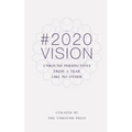2020 Vision: Unbound Perspectives From a Year Like No Other - Paperback | Books | Wiccan Center