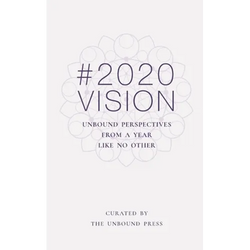 2020 Vision: Unbound Perspectives From a Year Like No Other - Paperback | Books | Wiccan Center