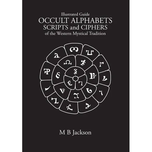 Occult Alphabets Scripts and Ciphers - Paperback | Books | Wiccan Center