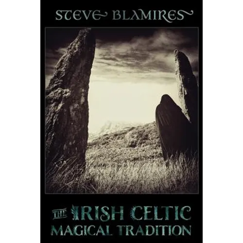 The Irish Celtic Magical Tradition - Paperback | Books | Wiccan Center