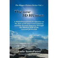 The new 5D HUman: A Multidimensional Perspective on the Rise of HUman Consciousness and Our Karmic Journey Through the Shadow of the Current 3D World! - Paperback | Books | Wiccan Center