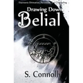 Drawing Down Belial - Paperback | Books | Wiccan Center