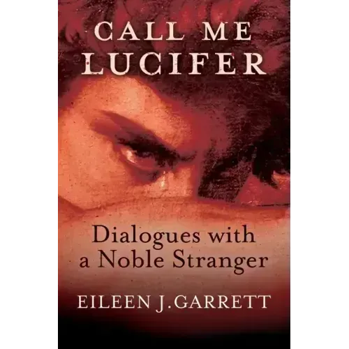 Call me Lucifer: Dialogues with a Noble Stranger - Paperback | Books | Wiccan Center