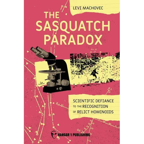 The Sasquatch Paradox - Paperback | Books | Wiccan Center