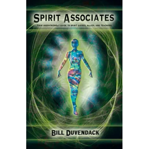 Spirit Associates: Your user-friendly guide to spirit guides, allies, and teachers. - Paperback | Books | Wiccan Center