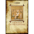 The Wisdom of the Egyptians (Aziloth Books) - Paperback