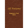 Of Potions - Paperback | Books | Wiccan Center