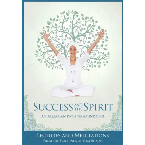 Success and The Spirit: An Aquarian Path to Abundance - Paperback