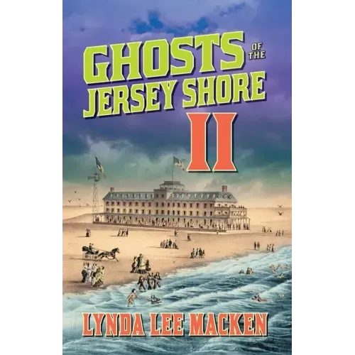Ghosts of the Jersey Shore II - Paperback | Books | Wiccan Center
