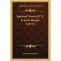 Spiritual Works Of St. Francis Borgia (1875) - Paperback | Books | Wiccan Center
