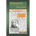 Homeopathy Revisited: A Modern Energetic View of an Ancient Healing Art - Paperback | Books | Wiccan Center