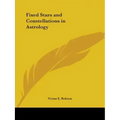 Fixed Stars and Constellations in Astrology - Paperback | Books | Wiccan Center