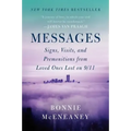 Messages: Signs, Visits, and Premonitions from Loved Ones Lost on 9/11 - Paperback | Books | Wiccan Center