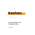 Keshav: Ancient Wisdom for Focused Living - Hardcover | Books | Wiccan Center