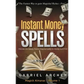 Instant Money Spells - Money Magick that works! Easy spells for beginners learning money magick - Paperback | Books | Wiccan Center