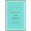 Meditations: The Annotated Edition