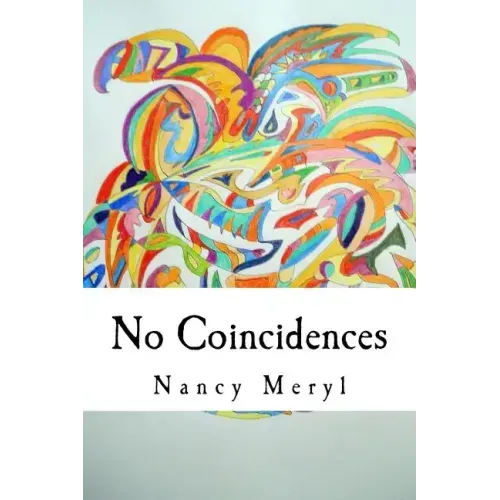 No Coincidences: "Just Because You Can't See Anything Doesn't Mean That It Doesn't Exist" - Paperback | Books | Wiccan Center