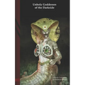 Unholy Goddesses of the Darkside: Black Edition - Paperback