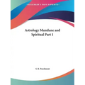 Astrology Mundane and Spiritual Part 1 - Paperback | Books | Wiccan Center