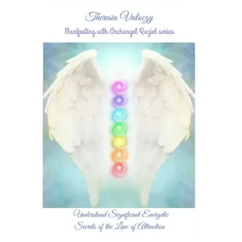 Manifesting with Archangel Raziel: Understand Significant Energy Secrets of the Law of Attraction - Paperback | Books | Wiccan Center