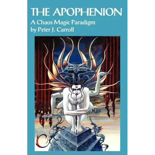 The Apophenion: A Chaos Magick Paradigm - Paperback | Books | Wiccan Center