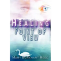 Healing Point of View - Paperback | Books | Wiccan Center