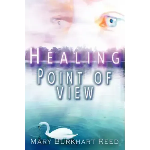 Healing Point of View - Paperback | Books | Wiccan Center