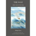 The Way - Spirit from the Well: A way of life for the modern world based on the teachings of the ancient wisdom - Paperback | Books | Wiccan Center
