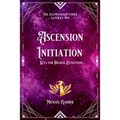 Ascension Initiation: Keys for Higher Evolution - Paperback | Books | Wiccan Center