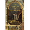 The Lost Keys of Freemasonry: The Legend of Hiram Abiff - Hardcover | Books | Wiccan Center