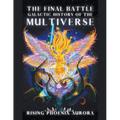 Galactic History of the Multiverse - The Final Battle - Paperback | Books | Wiccan Center