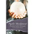 Psychic Development: Divination Tools & Techniques - Paperback | Books | Wiccan Center