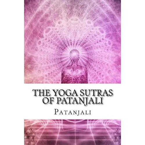 The Yoga Sutras of Patanjali - Paperback | Books | Wiccan Center