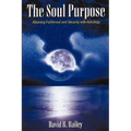 The Soul Purpose: Attaining Fulfillment and Security with Astrology - Paperback | Books | Wiccan Center