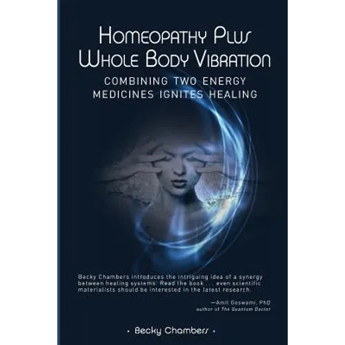 Homeopathy Plus Whole Body Vibration - Paperback | Books | Wiccan Center
