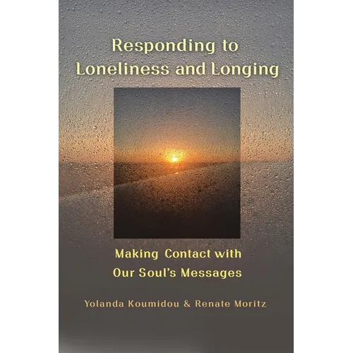 Responding to Loneliness and Longing - Paperback | Books | Wiccan Center