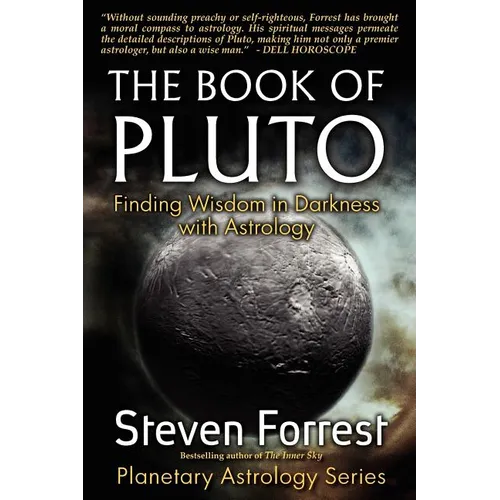 The Book of Pluto: Turning Darkness to Wisdom with Astrology - Paperback | Books | Wiccan Center