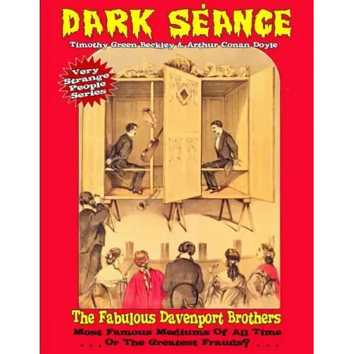 Dark Seance - The Fabulous Davenport Brothers: Most Famous Mediums Of All Time...Or Greatest Frauds? - Paperback | Books | Wiccan Center