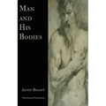 Man and His Bodies - Paperback