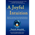 A Joyful Intuition - How to access your inner knowing for insight, healing and happiness - Paperback | Books | Wiccan Center