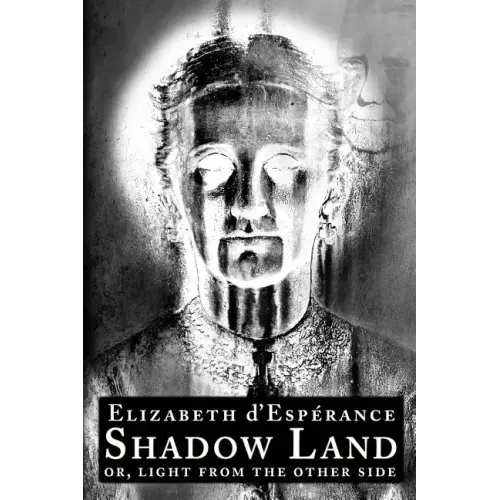 Shadow Land: or, Light from the Other Side - Paperback | Books | Wiccan Center