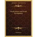 Occult Science and Occult Development - Paperback | Books | Wiccan Center