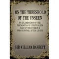 On the Threshold of the Unseen - Paperback | Books | Wiccan Center