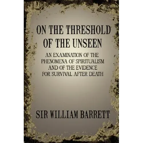 On the Threshold of the Unseen - Paperback | Books | Wiccan Center